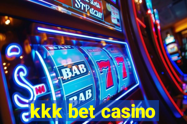 kkk bet casino